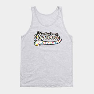 I'm a motherf*****g superhero Tank Top